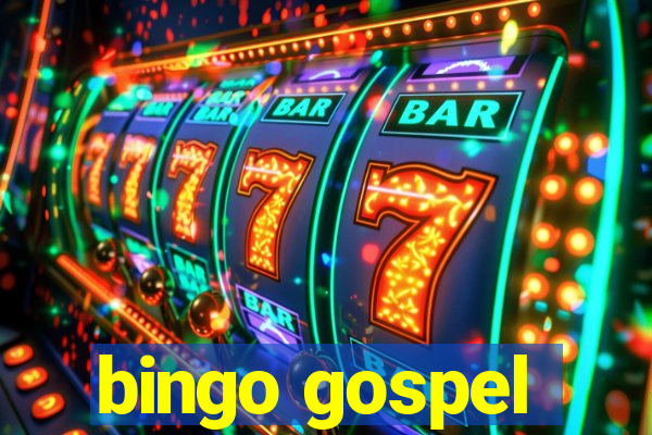 bingo gospel